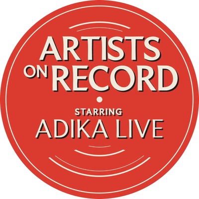 Artists On Record Starring ADIKA Live