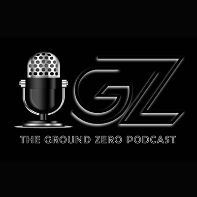 The Ground Zero Podcast