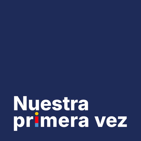 Nuestra primera vez
