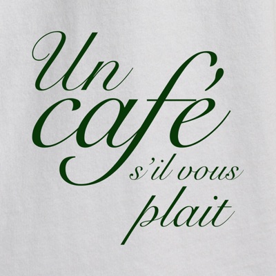 Un café s'il vous plaît