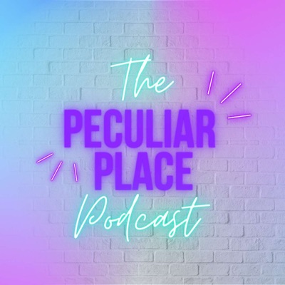 The Peculiar Place Podcast:Jessii Vee