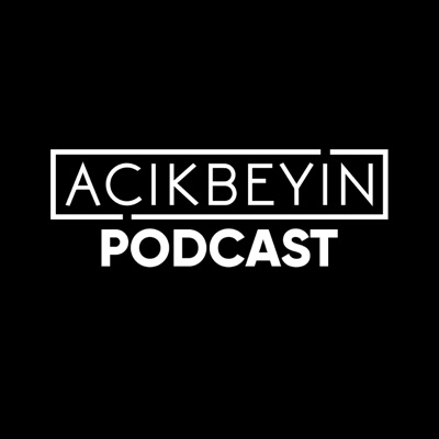 AçıkBeyin‘s Podcast:AcikBeyin