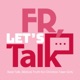 FR, Letʼs Talk: Real Talk, Biblical Truth for Christian Teen Girls