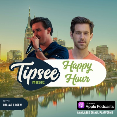 TipSee Music Happy Hour - Interviews from Nashville’s music industry