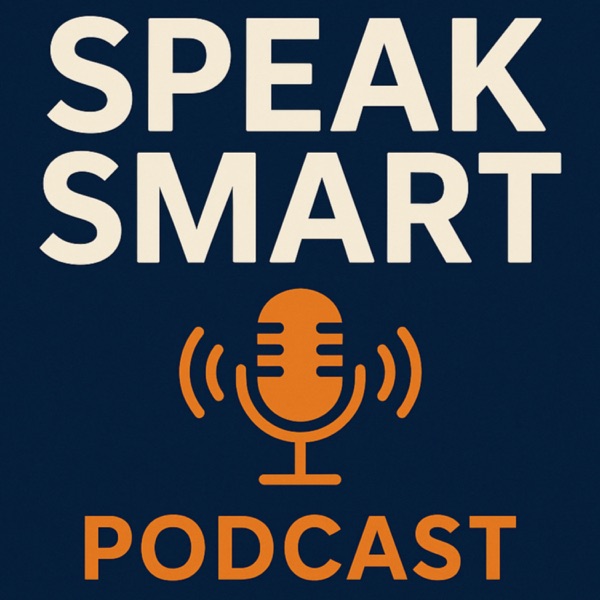 SPEAK SMART