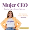 Mujer CEO, Creativa, Emprendedora y Optimista - Ivelisse Ramirez