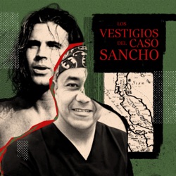 Los vestigios del caso Sancho