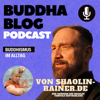 Buddha Blog - Buddhismus im Alltag - Shaolin-Rainer