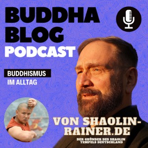 Buddha Blog - Buddhismus im Alltag