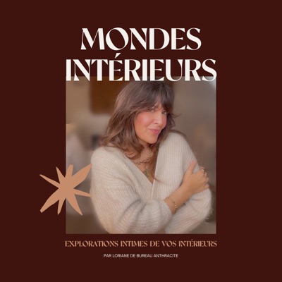 Mondes intérieurs Mondes intérieurs