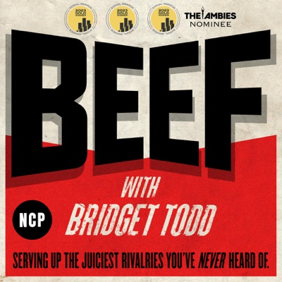 BEEF with Bridget Todd:Next Chapter Podcasts, Bridget Todd