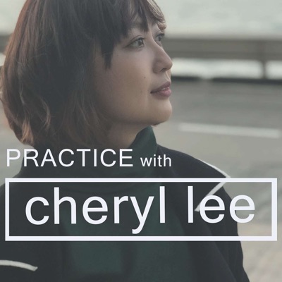 Practice with Cheryl Lee