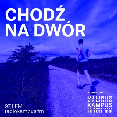 Chodź na dwór Chodź na dwór