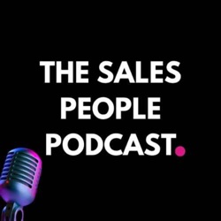 The Sales People Podcast