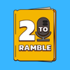 2 To Ramble - Austin & Richard