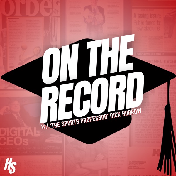 On The Record with Rick Horrow Image