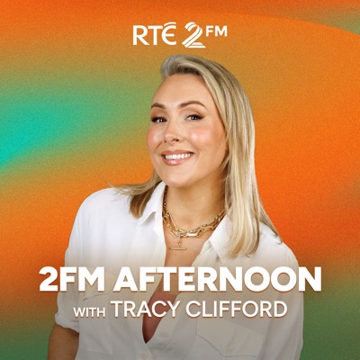2FM Afternoon with Tracy Clifford 2FM Afternoon with Tracy Clifford