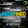 REDEFINED - The Remix Series - ATEAM SG