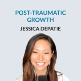 #148 Embracing Post-Traumatic Growth - Jessica Depatie on her Korean background, shadow work, producing a documentary - 