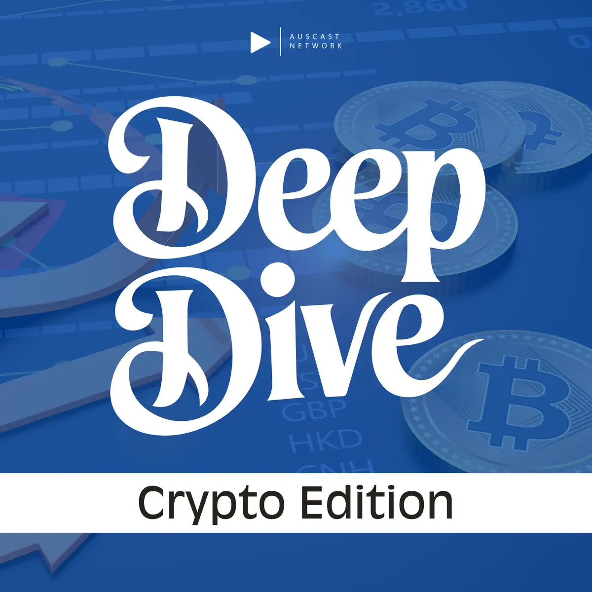 Deep Dive - Crypto Edition - Podcast - Apple Podcasts