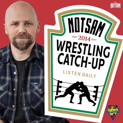 Notsam Wrestling Catch Up:Sam Roberts