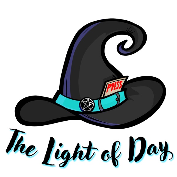 The Light of Day: A Critical Thinking Podcast for Witches