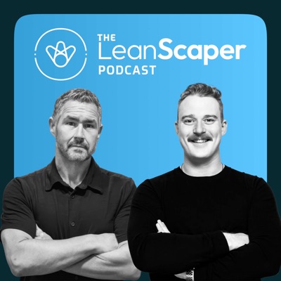 The LeanScaper Podcast:LeanScaper