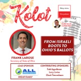 “From Israeli Boots to Ohio’s Ballots” feat. Secretary Frank LaRose