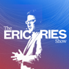 The Eric Ries Show - Eric Ries