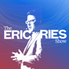 The Eric Ries Show - Eric Ries