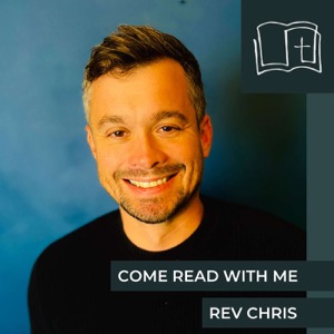 Come Read with Me, with Rev Chris and David Ingall