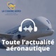 La Chaine Aéro  - Toute l'actualité aéronautique