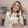The Dr. Leaf Show - Dr. Caroline Leaf