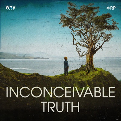 Inconceivable Truth:Wavland