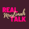 Real Muslimah Talk - Umm AbdurRahman