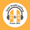 Just PodCasting - A podcast for JPC - laura robb and fi alston