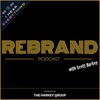Rebrand Podcast: Marketing Campaigns Explained by the Brand & Agency