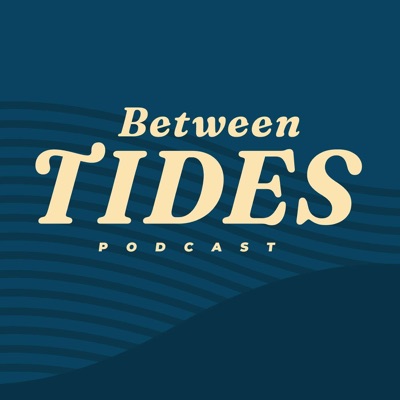 Between Tides Between Tides