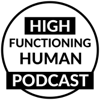 High Functioning Human Podcast - Savannah Alalia - Savannah Alalia