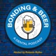 Bonding and Beer