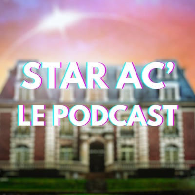 La star ac' podcast