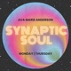 Synaptic Soul Podcast