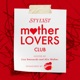 Mother Lovers Club