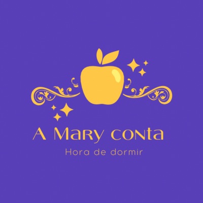 A Mary Conta - Hora de Dormir A Mary Conta - Hora de Dormir