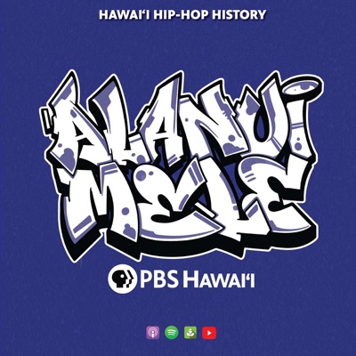 ALANUI MELE - Hawaiʻi Hip-Hop History