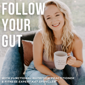 Follow Your Gut