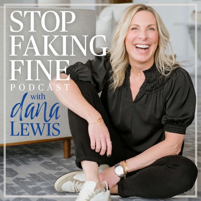 Stop Faking Fine:Dana Lewis