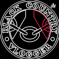 The Black Country Vlogger Podcast