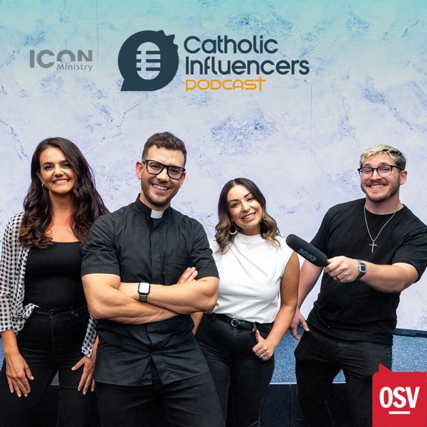 Catholic Influencers Podcast with Fr. Rob Galea