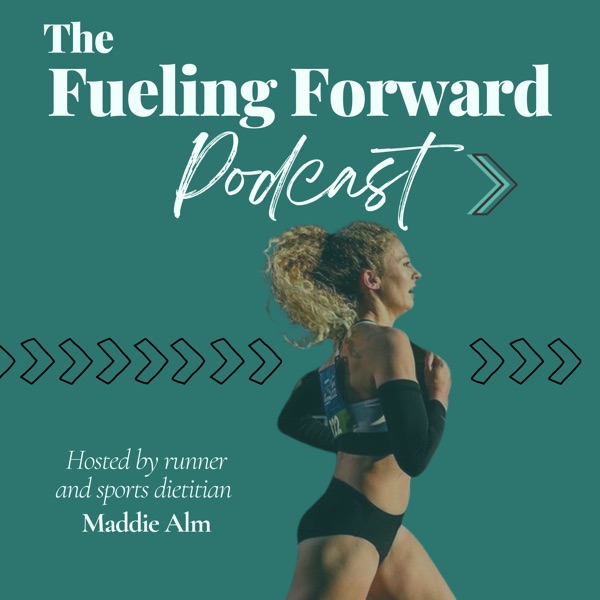 The Fueling Forward Podcast Image